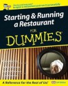 Starting and Running a Restaurant for Dummies, UK Edition - Carol Godsmark, Michael Garvey, Heather Dismore, Andrew G Dismore