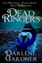 Dead Ringers: Volumes 7-9 - Darlene Gardner