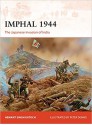 Imphal 1944: The Japanese Invasion of India - Hemant Singh Katoch , Peter Dennis 