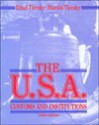 The U.S.A.: Customs and Institutions: A Survey of American Culture and Traditions: An Advanced Reader for ESL and Efl Students - Ethel Tiersky