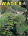 Water Gardening for the Mid-Atlantic and New England - Teri Dunn