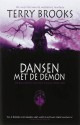 Dansen met de demon (krachten van het kwaad, #1) - Terry Brooks