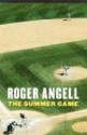 The summer game - Roger Angell