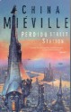 Perdido Street Station - China Miéville