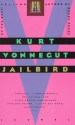 Jailbird - Kurt Vonnegut