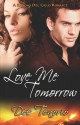 Love Me Tomorrow - Dee Tenorio