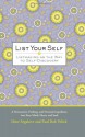 List Your Self: Listmaking as the Way to Self-Discovery - Llene Segalove, Paul Bob Velick