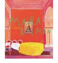 Maira Kalman: Various Illuminations (of a Crazy World) - Ingrid Schaffner, Maira Kalman, Donna Ghelerter (contributor), Stamatina Gregory (contributor), Kenneth E. Silver, Claudia Gould