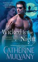 Wicked is the Night - Catherine Mulvany