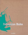 Sebastian Kuhn - Richard Grayson, Birgit Mockel, Sebastian Kuhn