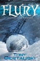 Flury: Journey of a Snowman - Tony Bertauski