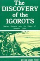 The Discovery of the Igorots: Spanish Contacts With the Pagans of Northern Luzon - William Henry Scott