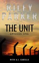 The Unit - Riley Parker, A.J. Carella