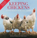 Keeping Chickens: Getting the Best From Your Chickens - Jeremy Hobson