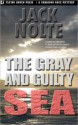 The Gray and Guilty Sea - Jack Nolte