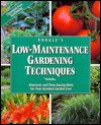 Rodale's Low-Maintenance Gardening Techniques: Shortcuts and Time-Saving Hints for Your Greatest Garden Ever - Barbara W. Ellis