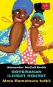 Botswanan iloiset rouvat (Mma Ramotswe tutkii, #6) - Jaakko Kankaanpää, Alexander McCall Smith