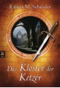 Das Kloster der Ketzer (German Edition) - Rainer M. Schröder