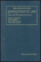 Case and Comments On Administrative Law (University Casebook Series) - Todd Rakoff, Walter Gellhorn, Peter L. Strauss, Clark Byse, Roy A. Schotland, Cynthia R. Farina