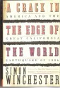 A Crack in the Edge of the World -1906 Calif Earthquake - Simon Winchester