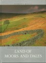 Exploring The British Isles - Lands of Moors and Dales - Steve Savage