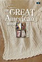 The Great American Afghan Collection: Knit Tradition and Innovation-One Square at a Time - Rick Mondragon, Elaine Rowley, Alexis Xenakis