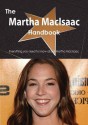 The Martha Macisaac Handbook - Everything You Need to Know about Martha Macisaac - Emily Smith