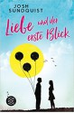 Liebe und der erste Blick - Josh Sundquist, Claudia Gray