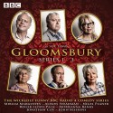 Gloomsbury: Series 1-3: 18 Episodes of the BBC Radio 4 Sitcom - Sue Limb, Alison Steadman, Full Cast, Miriam Margolyes