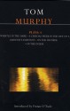 Plays 4: Whistle in the Dark / A Crucial Week in the Life of a Grocer's Assistant / On the Outside / On the Inside - Tom Murphy