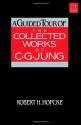 A Guided Tour of the Collected Works of C.G. Jung - Robert H. Hopcke