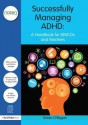 ADHD: All Your Questions Answered: A Complete Handbook for Sencos and Teachers - Fintan J. O'Regan