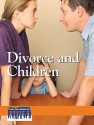 Divorce and Children - Maria L. Howell