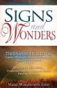 Signs And Wonders - Maria Woodworth Etter