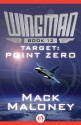 Target: Point Zero - Mack Maloney