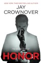 Honor: The Breaking Point - Jay Crownover