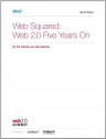 Web Squared: Web 2.0 Five Years On - Tim O'Reilly, John Battelle