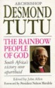 The Rainbow People Of God: South Africa's Victory Over Apartheid - Desmond Tutu