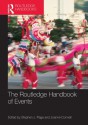 The Routledge Handbook of Events - Stephen J. Page, Joanne Connell