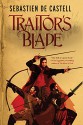 Traitor's Blade - Sebastien de Castell