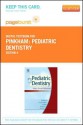 Pediatric Dentistry - Pageburst E-Book on Vitalsource (Retail Access Card): Infancy Through Adolescence - Jimmy R. Pinkham, Paul S. Casamassimo, Henry W. Fields