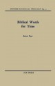 Biblical Words For Time - James Barr