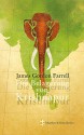 Die Belagerung von Krishnapur (German Edition) - James Gordon Farrell, Grete Osterwald, Pankaj Mishra