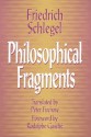 Philosophical Fragments - Friedrich von Schlegel, Peter Edgerly Firchow, Peter Firchow, Rodolphe Gasché