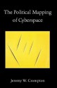 The Political Mapping of Cyberspace - Jeremy W. Crampton