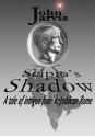 Scipio's Shadow - John Jarvis