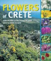 Flowers of Crete - John Fielding, Brian Matthew, N.J. Turland, Nicolas Turland