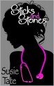 Sticks and Stones - Susie Tate