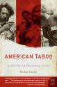 American Taboo: A Murder in the Peace Corps - Philip Weiss