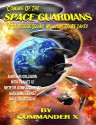 Coming of the Space Guardians - UFO Rescue Squad, Millions to Be Saved - Commander X, Timothy Green Beckley, Tim R. Swartz